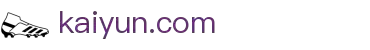 kaiyun「中国」官方网站-开云官方登录入口
